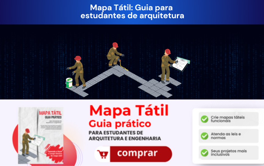 Mapa Tátil: tudo que você precisa saber 6 E-book mapa tátil guia prático